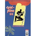 Spielpläne: Spielpläne, Neubearbeitung, Bd.5/6, Schülerbuch: Für den Musikunterricht an allgemein bildenden Schulen