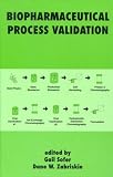 Biopharmaceutical Process Validation