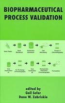 Biopharmaceutical Process Validation (Bioprocess Technology)