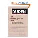 Duden. Das �berzeugende Zitat: Die 1000 bedeutendsten Zitate zu den wichtigsten Themen des Alltags