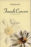 Female Cancers: A Complementary Approach (Well Woman)