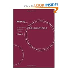 Musimathics: The Mathematical Foundations of Music: 2