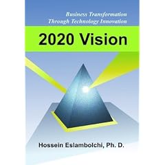 2020 Vision: Business Transformation Through Technology Innovation