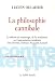 La philosophie cannibale : La theorie du mensonge, de la mutilation, ou l'appropriation totalitaire chez Derrida, Deleuze, Foucault, Lyotard