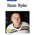 Shaun Ryder: In His Own Words (In Their Own Words)