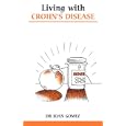 Living with Crohn's Disease (Overcoming Common Problems Series) by Joan Gomez