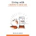Living with Crohn's Diseases (Overcoming Common Problems)