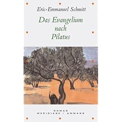 Das Evangelium nach Pilatus (Gebundene Ausgabe)
