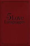 The 5 Love Languages Gift Edition: How to Express Heartfelt Commitment to Your Mate