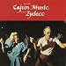More Cajun Music & Zydeco More Cajun Music & Zydeco
