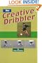 The Creative Dribbler