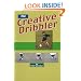 The Creative Dribbler
