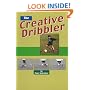 The Creative Dribbler