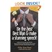 Be the Best, Best Man and Make a Stunning Speech