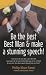 Be the Best, Best Man and Make a Stunning Speech