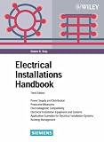 Review Wiley  / Electrical Installations Handbook: Power Supply and Distribution, Protective Measures, Electromagnetic Compatibility, Electrical Installation Equipment and Systems, Application Examples for Electrical Installation Systems, Building Management, 3rd Edition, 2000