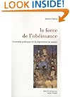"la force de l'ob�issance ; �conomie politique de la r�pression en tunisie"