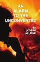 An Alarm to the Unconverted
