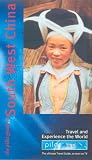 The Pilot Guide To South West China