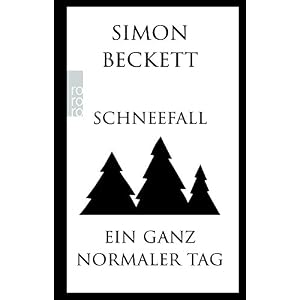 Schneefall & Ein ganz normaler Tag