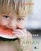 Great Healthy Food for Vegetarian Kids (Great Healthy Food)