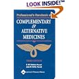 Buy  Professional's Handbook of Complementary and Alternative Medicines (PROFESSIONALS HANDBOOK OF COMPLEMENTARY and... by Charles H Fetrow and Juan R Avila