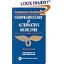 Professional's Handbook of Complementary & Alternative Medicines (PROFESSIONALS HANDBOOK OF COMPLEMENTARY & ALTERNATIVE MEDICINE)
