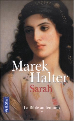 La Bible au f�minin, Tome 1 : Sarah