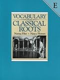 Vocabulary from Classical Roots: Book E