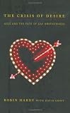 The Crisis of Desire: AIDS and the Fate of Gay Brotherhood