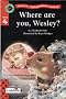 Where are You Wesley? (Read with Ladybird)