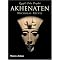 Amarna, Akhenaten, Nefertiti, Tutankhamun and all that.