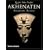 Akhenaten: Egypt's False Prophet