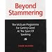Beyond Stammering: The McGuire Programme for Getting Good at the Sport of Speaking