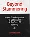 Beyond Stammering: The McGuire Programme for Getting Good at the Sport of Speaking
