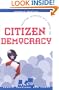 Citizen Democracy: Political Activists in a Cynical Age (People, Passions, and Power: Social Movements, Interest Organizations, and the P)