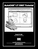 AutoCAD LT 2007 Tutorial