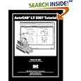 AutoCAD LT 2007 Tutorial by  Randy Shih