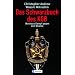 Das Schwarzbuch des KGB. Moskaus Kampf gegen den Westen.