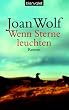 Wenn Sterne leuchten. Roman
