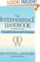 The Intermarriage Handbook: A Guide for Jews & Christians