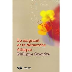Le soignant et la d�marche �thique