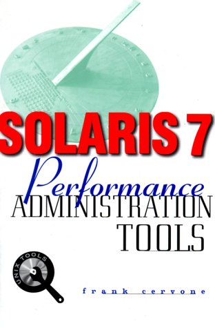 Solaris 7 Performance Administration Tools
