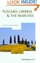 Tuscany, Umbria & the Marches, 8th (Country & Regional Guides - Cadogan)