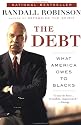The Debt: What America Owes to Blacks