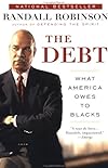 The Debt: What America Owes to Blacks