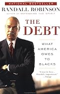 The Debt: What America Owes to Blacks