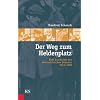 Der Weg zum Heldenplatz. Eine Geschichte der �sterreichischen Diktatur 1933-1938