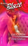 Eye Candy (Harlequin Blaze)