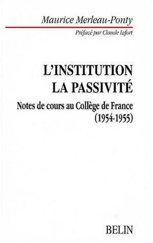 Notes de cours au Coll�ge de France, 1954-1955